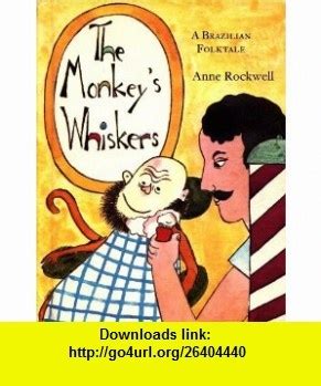  The Monkey's Whiskers - A Whimsical Tale of Ambition, Deception, and the Value of True Beauty!